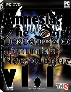 Box art for Amnesia: The Dark Descent Mod - Penumbra: Necrologue v1.1