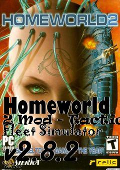 Box art for Homeworld 2 Mod - Tactical Fleet Simulator v2.8.2
