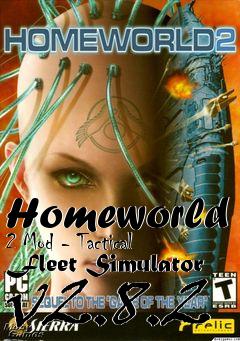 Box art for Homeworld 2 Mod - Tactical Fleet Simulator v2.8.2