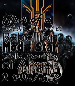 Box art for Sins of a Solar Empire: Rebellion Mod - Star Trek: Sacrifice of Angels 2 v0.7.3R