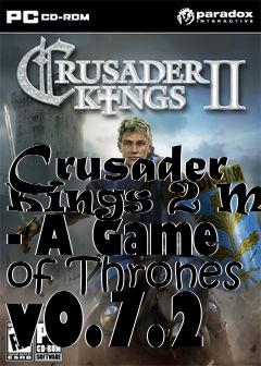 Box art for Crusader Kings 2 Mod - A Game of Thrones v0.7.2