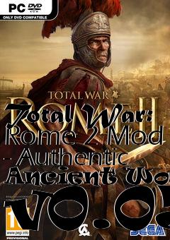 Box art for Total War: Rome 2 Mod - Authentic Ancient World v0.05