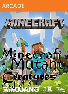 Box art for Minecraft - Mutant Creatures Mod v1.4.5