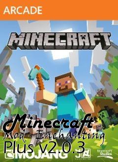 Box art for Minecraft Mod - Enchanting Plus v2.0.3