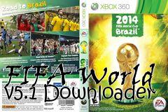 Box art for FIFA World v5.1 Downloader