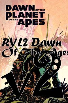 Box art for RYL2 Dawn Of The Ages v2