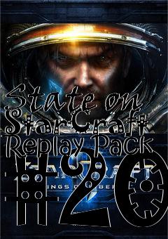 Box art for State on StarCraft Replay Pack #20