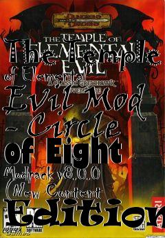Box art for The Temple of Elemental Evil Mod - Circle of Eight Modpack v8.0.0 (New Content Edition)