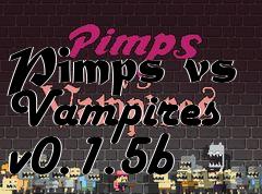 Box art for Pimps vs Vampires v0.1.5b