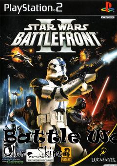 Box art for Battle Worn Clone Skins