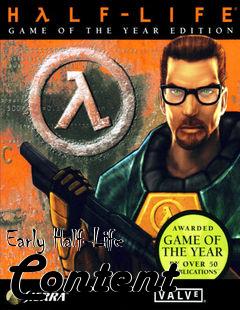 Box art for Early Half-Life Content