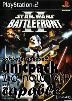 Box art for console acessed unitpack 1.0 now MP capable