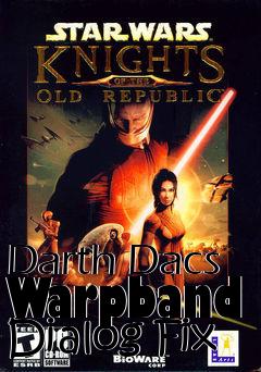 Box art for Darth Dacs Warpband Dialog Fix