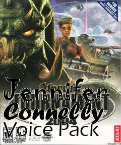 Box art for Jennifer Connelly Voice Pack