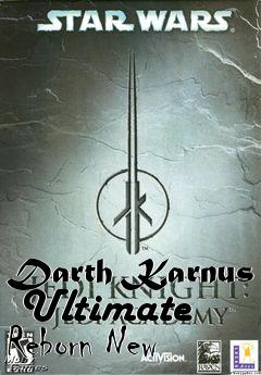 Box art for Darth Karnus  Ultimate Reborn New