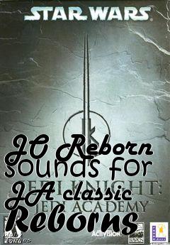 Box art for JO Reborn sounds for JA classic Reborns