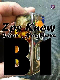 Box art for Zps Know Your Neighbors B1