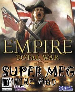 Box art for SUPER MEGA EMPIRE MOD