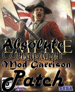 Box art for Absolute Corruption Mod Garrison Patch