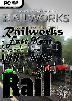 Box art for Railworks - East Kent Branch Line V1.1 - NSE Era - 3rd Rail