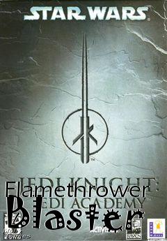 Box art for Flamethrower Blaster