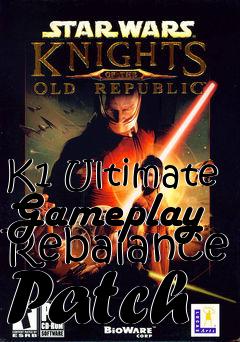 Box art for K1 Ultimate Gameplay Rebalance Patch