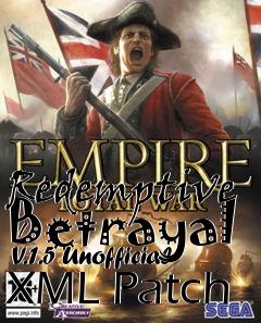 Box art for Redemptive Betrayal  V.1.5 Unofficial XML Patch