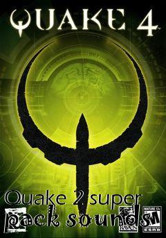 Box art for Quake 2 super pack sounds