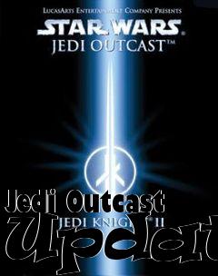 Box art for Jedi Outcast Update