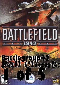 Box art for Battlegroup42 Full Client: 1 of 5