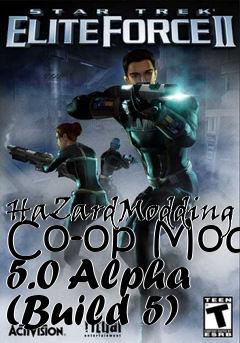Box art for HaZardModding Co-op Mod 5.0 Alpha (Build 5)