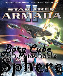 Box art for Borg Cube with Detachable Sphere