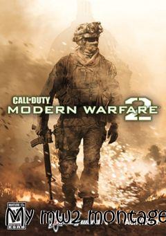 Box art for My mw2 montage