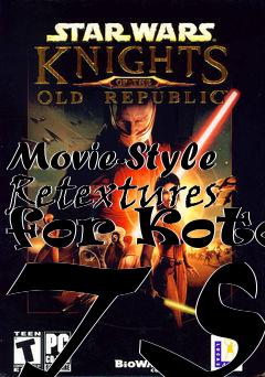 Box art for Movie-Style Retextures for Kotor TSL