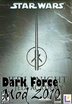 Box art for Dark Force Mod 2010