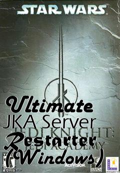 Box art for Ultimate JKA Server Restarter (Windows)