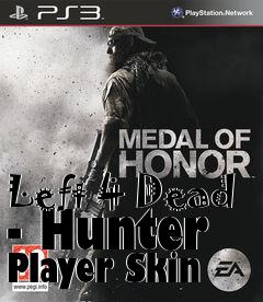 Box art for Left 4 Dead - Hunter Player Skin