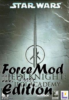 Box art for ForceMod III: Classic Edition