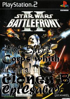 Box art for 41st Elite Corps(whith original clones By CptCsaba)