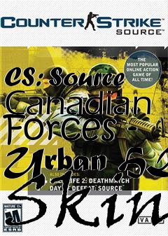 Box art for CS: Source Canadian Forces - Urban HD Skin