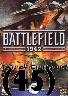 Box art for Eve of Destruction (45)