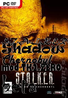 Box art for S.T.A.L.K.E.R.: Shadow of Chernobyl mod TK2.ZERO beta