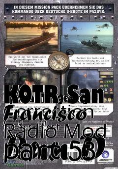 Box art for KOTR San Francisco Radio Mod part 53