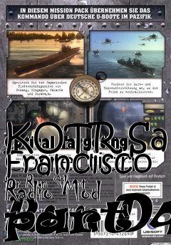 Box art for KOTR San Francisco Radio Mod part 47