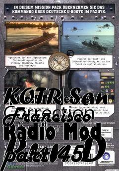 Box art for KOTR San Francisco Radio Mod part 45