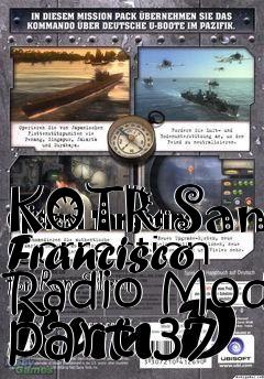 Box art for KOTR San Francisco Radio Mod part 37