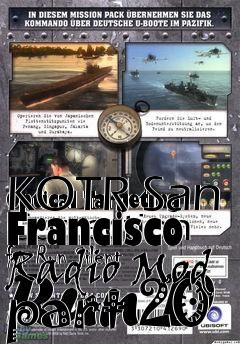 Box art for KOTR San Francisco Radio Mod part 20