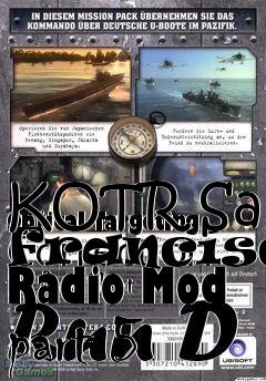 Box art for KOTR San Francisco Radio Mod part 5