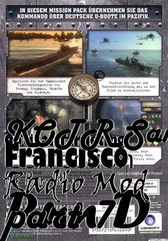 Box art for KOTR San Francisco Radio Mod part 7