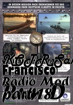 Box art for KOTR San Francisco Radio Mod part 18